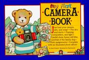 Cover of: My first camera book | Anne Kostick