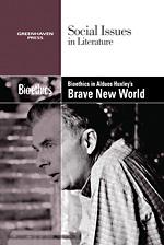 Cover of: Bioethics in Aldous Huxley