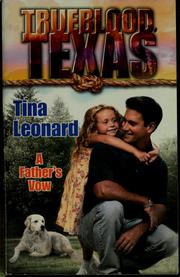 Cover of: A father's vow by Tina Leonard