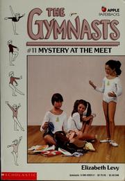 Cover of: Mystery at the meet by Elizabeth Levy