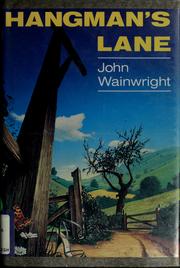 Cover of: Hangman's Lane by John William Wainwright