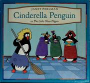 Cover of: Cinderella Penguin, or, The Little Glass Flipper