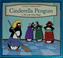 Cover of: Cinderella Penguin, or, The little glass flipper