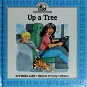 Cover of: Up a tree by Patricia Lakin