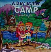 Cover of: A day at the camp by Nancy Parent