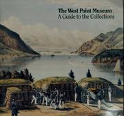 Cover of: The West Point Museum by Richard E. Kuehne