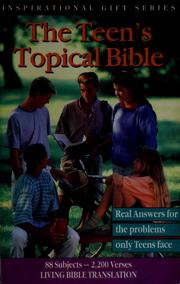 Cover of: The teen's topical Bible: the Living Bible.