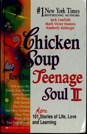 Cover of: Chicken soup for the teenage soul II: 101 more stories of life, love, and learning