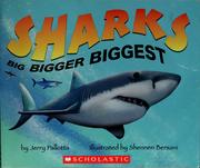 Cover of: Sharks: big, bigger, biggest