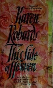 Cover of: This side of heaven by Karen Robards