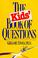 Cover of: The kids' book of questions