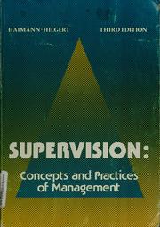 Cover of: Supervision: concepts and practices of management