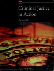 Cover of: Criminal Justice in Action by Larry K. Gaines
