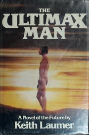 Cover of: The ultimax man by Keith Laumer