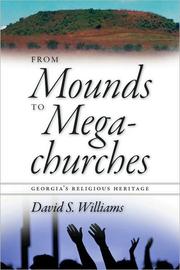 Cover of: From mounds to megachurches: Georgia's religious heritage