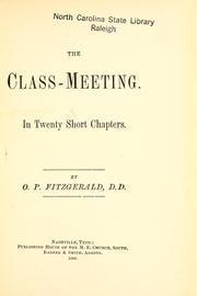 Cover of: The class-meeting: in twenty short chapters