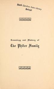 Cover of: Genealogy and history of the Phifer family.