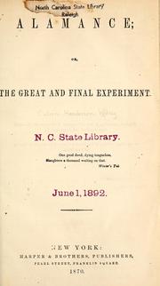 Cover of: Alamance, or, The great and final experiment