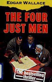 Cover of: The four just men by Edgar Wallace