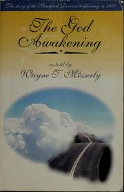 Cover of: The God awakening by Wayne T. Messerly