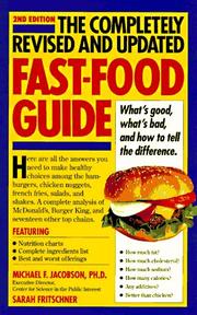 Cover of: The Completely Revised and Updated Fast-Food Guide by Michael F. Jacobson