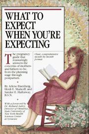 Cover of: What to expect when you're expecting by Arlene Eisenberg