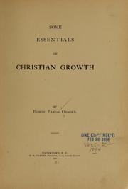 Cover of: Some essentials of Christian growth