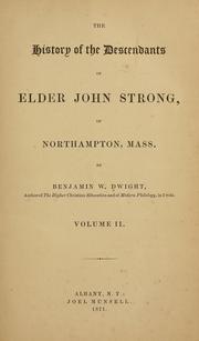Cover of: The history of the descendants of Elder John Strong... by Benjamin W. Dwight