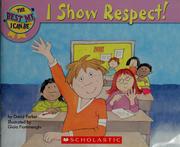 Cover of: I show respect! by David Parker