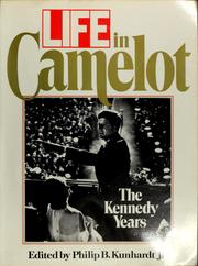 Cover of: Life in Camelot: the Kennedy years