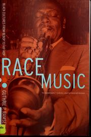 Cover of: Race music: black cultures from bebop to hip-hop