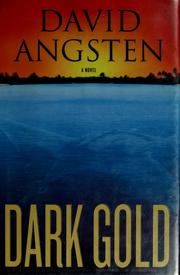 Cover of: Dark gold by David Angsten