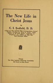 Cover of: The new life in Christ Jesus
