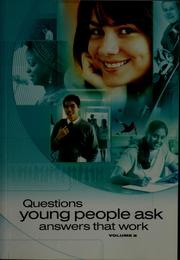 Cover of: Questions young people ask, answers that work