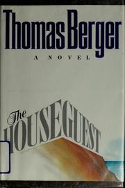 Cover of: The houseguest by Thomas Berger