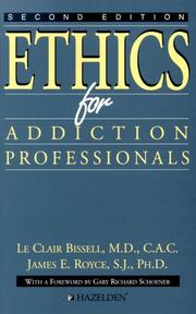 Cover of: Ethics for addiction professionals