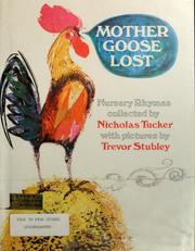 Cover of: Mother Goose lost: nursery rhymes.
