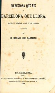 Cover of: Barcelona que ríe y Barcelona que llora: drama en cuatro actos y un prólogo