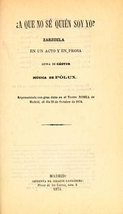 Cover of: ?A que no sé quién soy yo?: zarzuela en un acto y en prosa