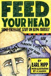 Cover of: Feed your head | Earl Hipp