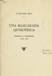 Cover of: Una mascarada Quixotesca: celebrada a Barcelona, l'any 1633