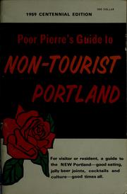 Poor Pierre's guide to non tourist Portland by Jim Schock