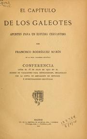 Cover of: El capitulo de los galeotes apuntes para un estudio Cervantino by Francisco Rodríguez Marín