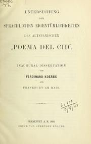 Untersuchung der sprachlichen Eigentümlichkeiten des altspanischen "Poema del Cid" by Ferdinand Koerbs