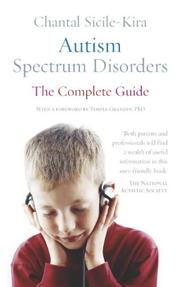 Cover of: Autism spectrum disorders by Chantal Sicile-Kira