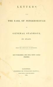 Letters from the Earl of Peterborough to General Stanhope in Spain by Peterborough, Charles Mordaunt Earl of