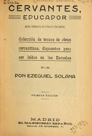 Cover of: Cervantes, educador (obra premiada en público certamen): colección de trozos de obras cervantinas