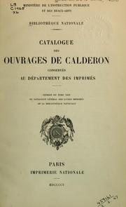 Cover of: Catalogue des ouvrages de Calderon, conservés au Départment des Imprimés