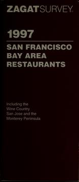 Zagat Survey San Francisco Bay Area Restaurants 1997 by Zagat Survey (Firm)