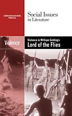Cover of: Violence in William Golding's Lord of the flies by Dedria Bryfonski, book editor.